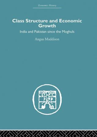 Class Structure and Economic Growth