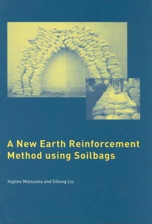 New Earth Reinforcement Method Using Soilbags