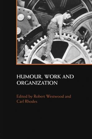 Humour Work and Organization