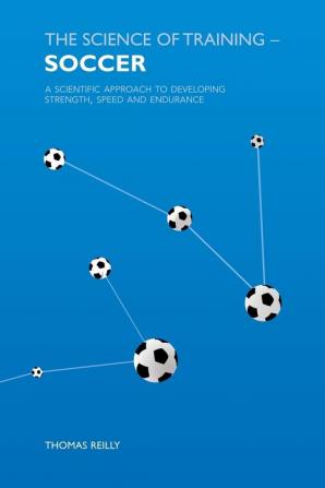 Science of Training - Soccer