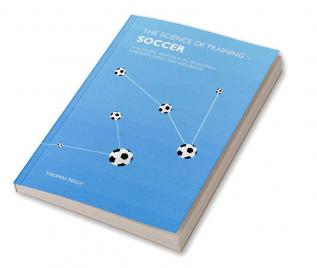 Science of Training - Soccer