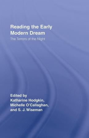 Reading the Early Modern Dream