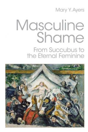 Masculine Shame