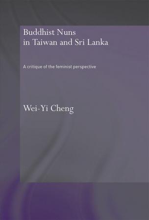 Buddhist Nuns in Taiwan and Sri Lanka