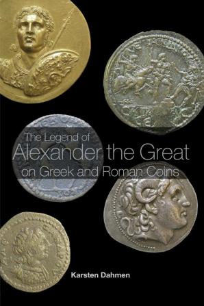 Legend of Alexander the Great on Greek and Roman Coins