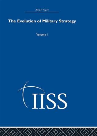 The Evolution of Military Strategy