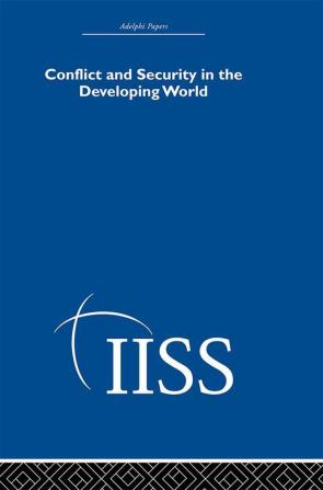 Conflict and Security in the Developing World