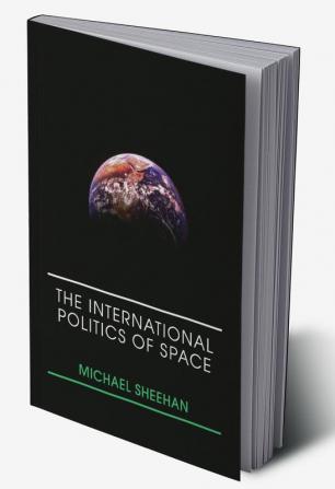 International Politics of Space