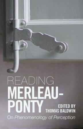 Reading Merleau-Ponty