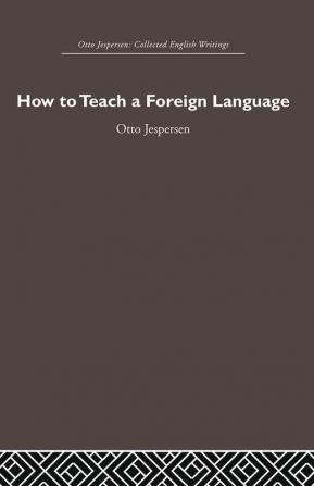 How to Teach a Foreign Language