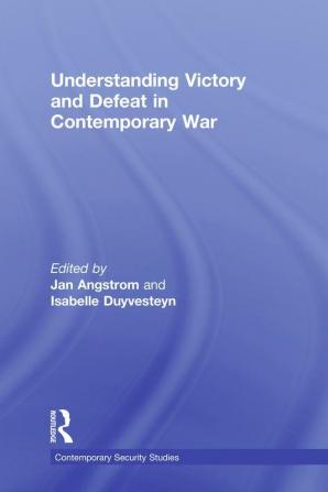 Understanding Victory and Defeat in Contemporary War