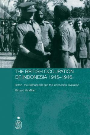 British Occupation of Indonesia: 1945-1946