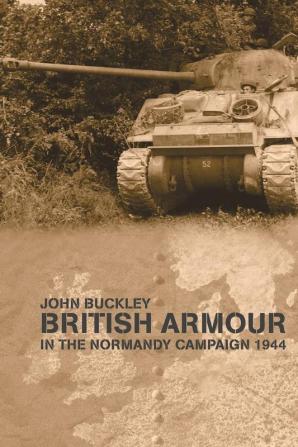 British Armour in the Normandy Campaign