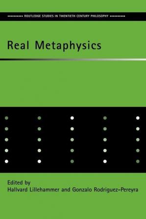 Real Metaphysics