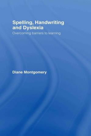 Spelling Handwriting and Dyslexia