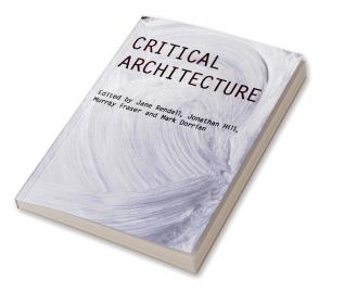 Critical Architecture