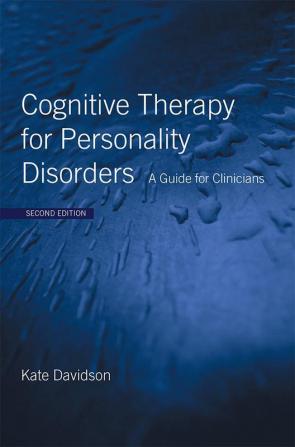 Cognitive Therapy for Personality Disorders