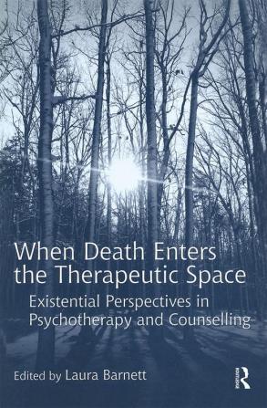 When Death Enters the Therapeutic Space