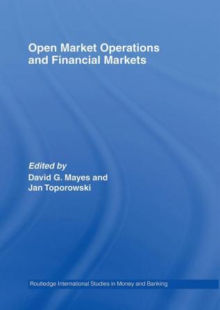 Open Market Operations and Financial Markets