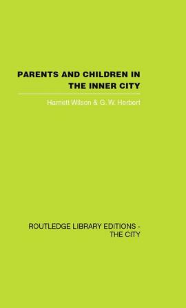 Parents and Children in the Inner City