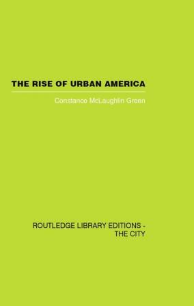 The Rise of Urban America