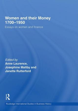 Women and Their Money 1700-1950