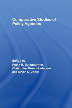 Comparative Studies of Policy Agendas