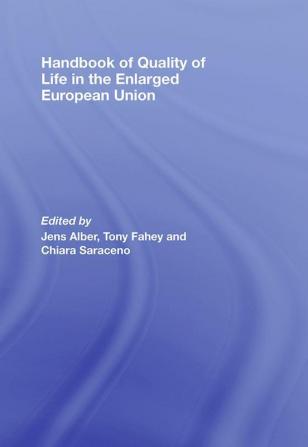 Handbook of Quality of Life in the Enlarged European Union