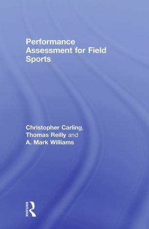 Performance Assessment for Field Sports