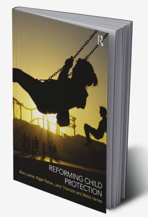 Reforming Child Protection