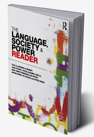 Language  Society and Power Reader