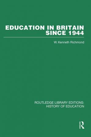 Education in Britain Since 1944