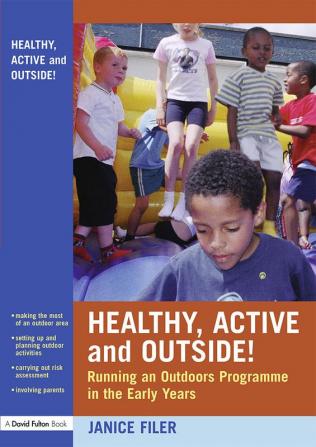 Healthy Active and Outside!