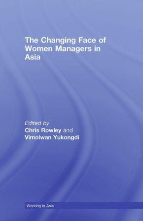 Changing Face of Women Managers in Asia