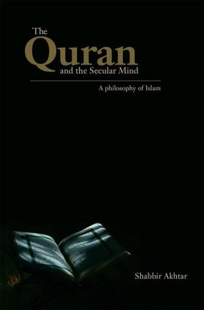 Quran and the Secular Mind