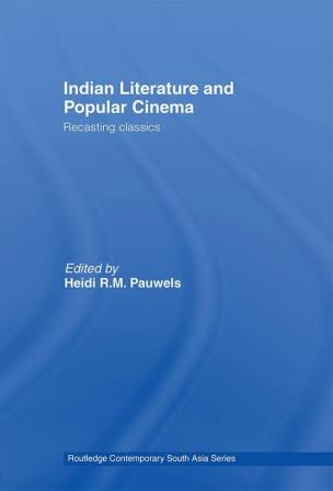 Indian Literature and Popular Cinema