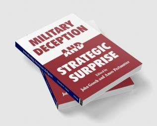 Military Deception and Strategic Surprise!