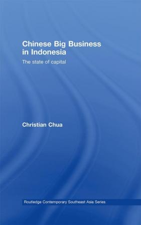 Chinese Big Business in Indonesia