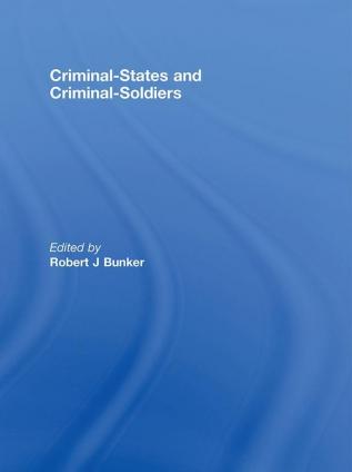 Criminal-States and Criminal-Soldiers