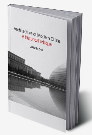 Architecture of Modern China