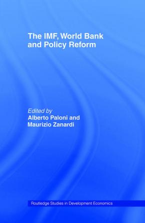 IMF World Bank and Policy Reform