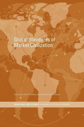 Global Standards of Market Civilization