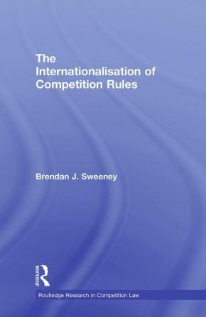 Internationalisation of Competition Rules