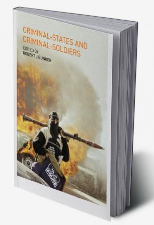 Criminal-States and Criminal-Soldiers