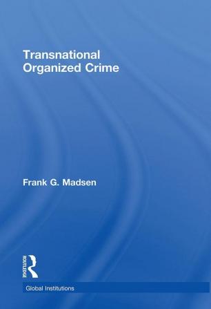 Transnational Organized Crime