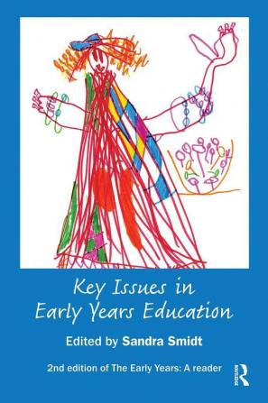 Key Issues in Early Years Education