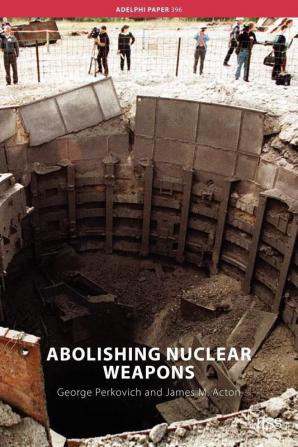 Abolishing Nuclear Weapons