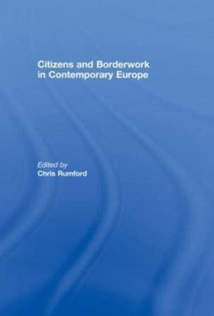 Citizens and borderwork in contemporary Europe