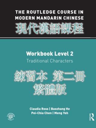 Routledge Course in Modern Mandarin Chinese Workbook 2 (Traditional)