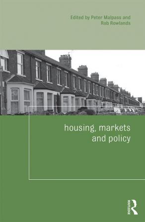 Housing Markets and Policy